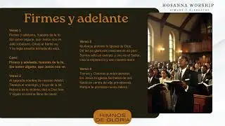 FIRMES Y ADELANTE | GOSPEL 1940 | Himnos de gloria