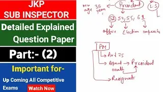 PART 2 | JKP SI EXAM | DETAILED EXPLAINED | IMP FOR ALL UP COMING EXAMS