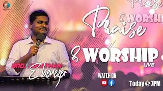 🔴PRAISE & WORSHIP LIVE | BRO. JONATHAN EBENEZER | EPC | TAMIL CHRISTIAN WORSHIP