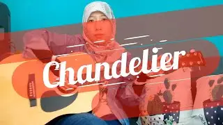 Chandelier Acoustic Cover by Libria Mrvica