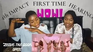 First Time hearing 4th Impact - Leave the door open - Reaction