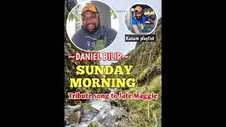 SUNDAY MORNING || DANIEL BILIP || PNG || MUSIC 🇵🇬🎧