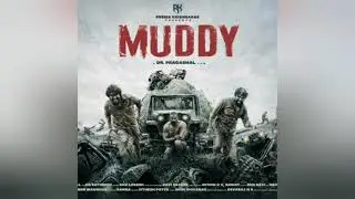 Muddy | Official Motion Poster |Dr.Pragabhal| Yuvan | Ridhaankrishna |PK7| Ravi Basrur | San Lokesh