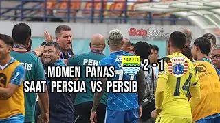 Momen Panas Saat Persib Kalahkan Persija di Bandung Pada Pekan ke 28 Liga 1 2023