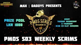 PMDS SERIES S03 SCRIMS - WEEK 04 - FINALS | PUBG MOBILE | DADDYS VIKI | SRILANKAN STREAMER