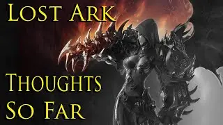 Lost Ark Thoughts So Far 40 Hours In