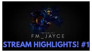 OUTPLAYS FOR DAYS!! | FMJ's Stream Highlights Episode #1 | (5.0 Million Mastery Points)