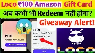 Loco ₹100 Amazon Gift Card Redeem Problem | Loco App Rewards not showing | Aasif Sheikh28