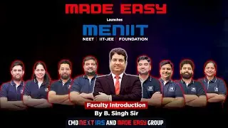 MADE EASY Launches MENIIT | Faculty Introduction By B Singh Sir | NEET | IIT-JEE | FOUNDATION