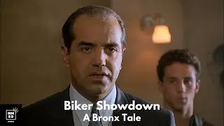 A Bronx Tale - Biker Showdown