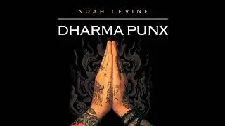 Dharma Punx by Noah Levine | Full Audiobook