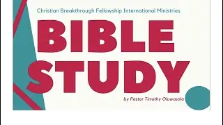 CBFIM: WEDNESDAY BIBLE STUDY- 02/05/2025