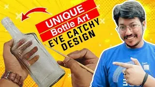 Unique Glass Bottle Art | Amazing Eye Catchy Design | Bottle Art Techniques For Beginners