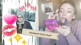 My Husband Does My Voice Over!! 😜💄(FUNNY)