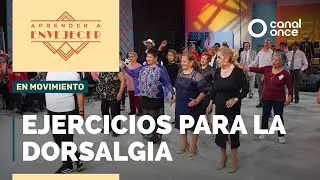 EN MOVIMIENTO - Ejercicios para la dorsalgia