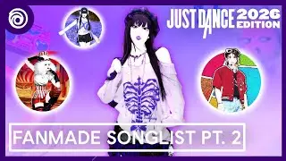 JUST DANCE 2026 SONGLIST PART 2 (Fanmade)