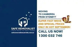 Moving to Canberra from Sydney - Safe Removalist Australia!