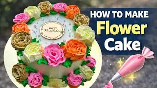 How to Make a Beautiful Flower Cake | Easy Cake Decorating Tutorial