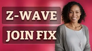 Why Does My Z-Wave Network Keep Showing 'Failed to Join' Errors?