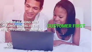 25 Powerful Reasons Why Opulence Global Stands Above All Direct Sales