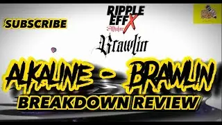 Alkaline - BRAWLIN (разбор/обзор) ТРЕК №1