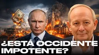 Alastair Crooke: Bruselas en p&aacute;nico, el d&oacute;lar cae &mdash; &iquest;Putin ir&aacute; hasta el final?
