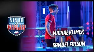 Michał Klimek vs Samuel Folsom | Finał Ninja vs Ninja