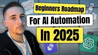 2025 Roadmap for Ai Automation beginners