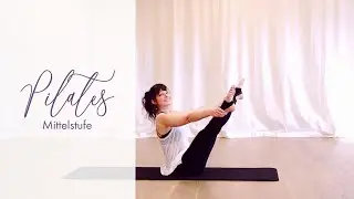 Komplettes Pilates Mattentraining - Intensives Ganzk&ouml;rperworkout (Mittelstufe/Intermediate)