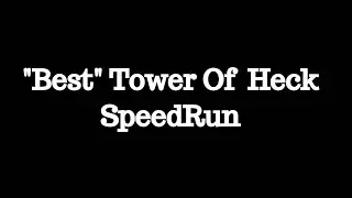 The Tower Of Heck 