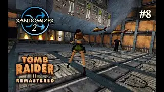 TR2 Remastered Randomizer. Second Visit | #8 - Underwater Part 2