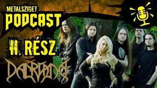 &bdquo;&Uuml;rgebőrbe varrt parasztmet&aacute;l&rdquo; &ndash; Dalriada 2. r&eacute;sz - A magyar metal klasszikusai (Podcast #113)
