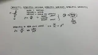 Density, Specific Volume, Specific Weight, and Specific Gravity