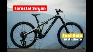 EXKLUSIV: Forestal Siryon &ndash; First Ride auf den Trails in Andorra (Part 1)