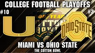 Miami vs Ohio State | CFP Quarter Finals: The Cotton Bowl