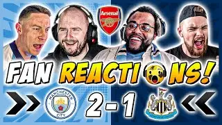 Man City Fans Reactions to Man City 2-1 Newcastle | Premier League Fan Reactions