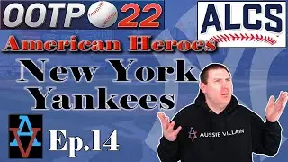 OOTP22: DO WE EVEN WANT TO WIN! - New York Yankees Ep14: Out of the Park Baseball 22 Let's Play