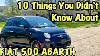 10 Things You DIDN'T Know About the FIAT 500 Abarth