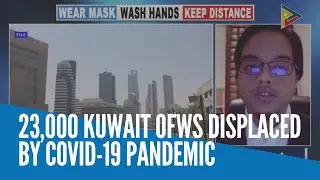 23,000 Kuwait OFWs displaced by COVID-19 pandemic