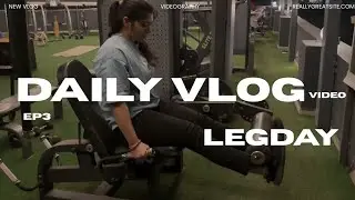 Daily vlog | Gym workout | Leg day 