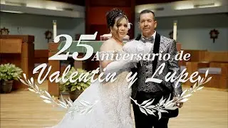 25 Aniversario de Valentín n y Guadalupe Rodríguez - 08.20.2022