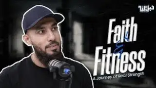 The Hidden Connection of Fitness and Faith | Abu Saad Podcast
