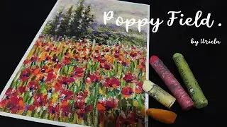 Poppy Field |  Poppy Flowers drawing with oil pastel.| 오일파스텔로 양귀비들판 그리기.