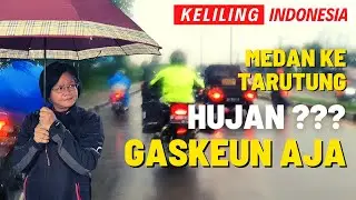 Medan ke Tarutung : Hujan ? Gaskeun Aja - Keliling Indonesia Season 1/63