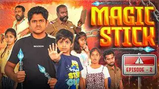Magic Stick | Episode 2 | EMI Chutti