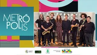 Metrópolis: Bufo Borealis + peça: 