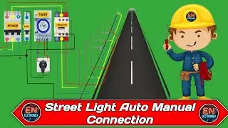 Street Light Auto Manual Connection|Timer Switch Wiring Diagram|How to connect Timer in Street Light