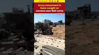 Israeli Tanks and Military Vehicles Near Beit Lahia Caught on Video #israelistrikes #israeliranwar