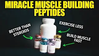 Doctor Explains EVERY Muscle Building MIRACLE Peptide in Detail (For Men & Women)