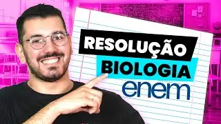 RESOLUÇÃO DE BIOLOGIA DO ENEM 2025